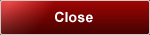 Close