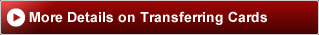 More Details on Transferring Cards