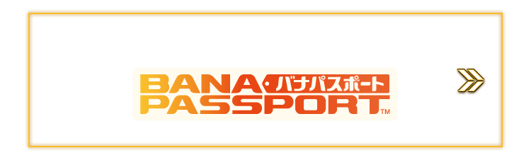 Click here for details BANAPASSPORT