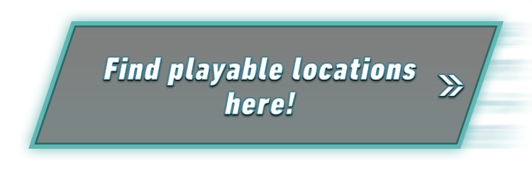 Find playable locations here!